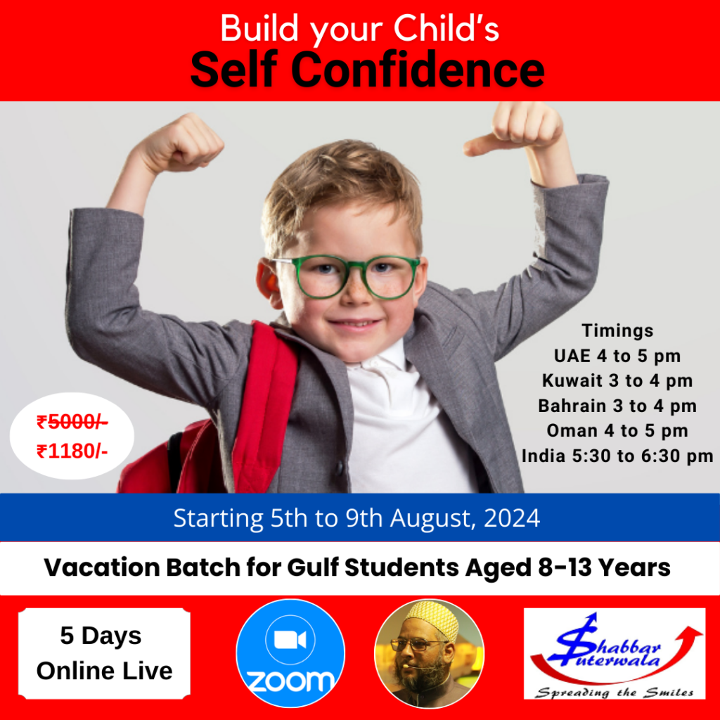 Build your Child's Self Confidence - Shabbar Suterwala